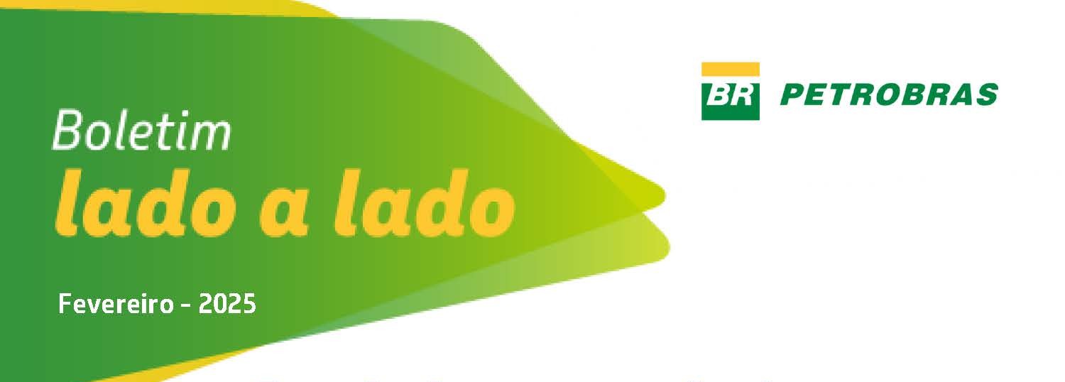 Boletim Lado a Lado – Petrobras_fev/2025